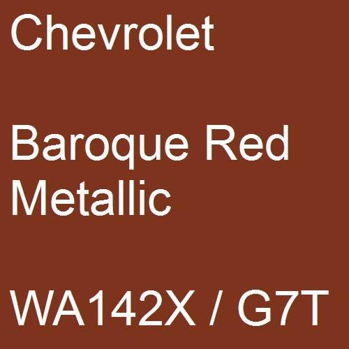 Chevrolet, Baroque Red Metallic, WA142X / G7T.